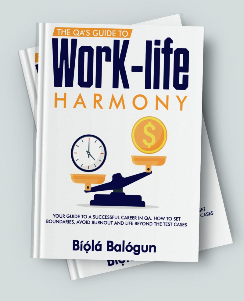 Buy THE QA'S GUIDE TO WORK LIFE HARMONY by Biola Balogun on Selar