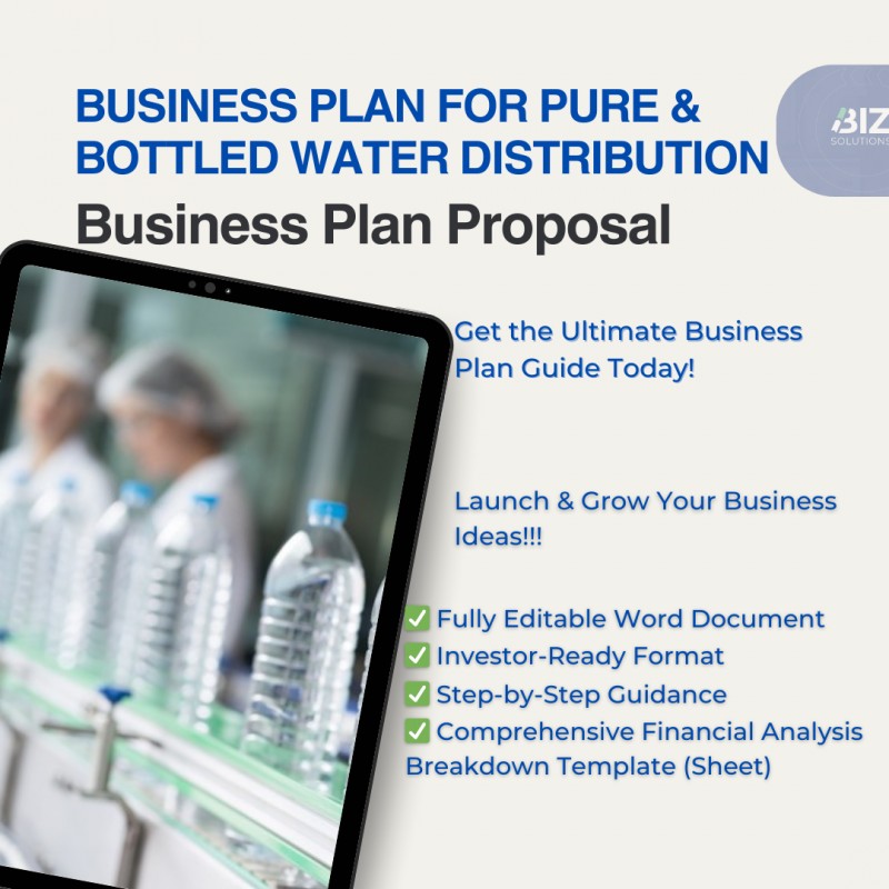 BUSINESS PLAN FOR PURE & BOTTLED WATER BUSINESS - A-C WATER COMPANY