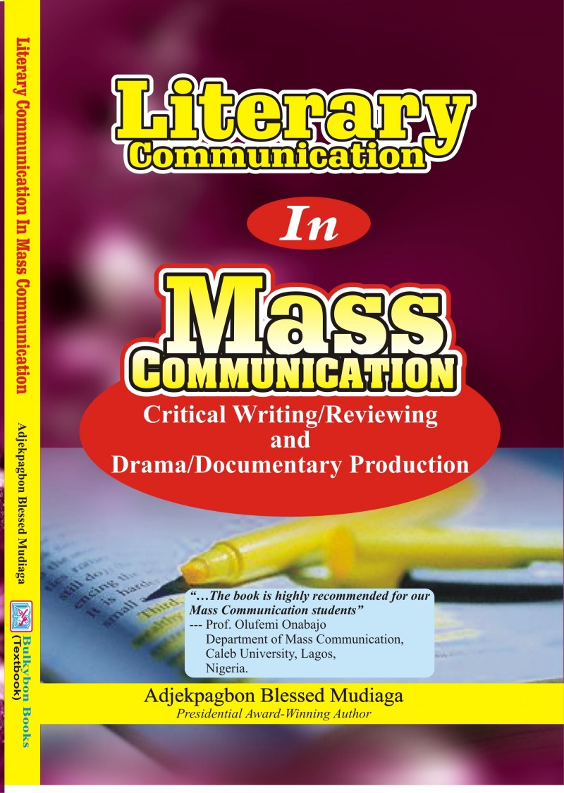 Literary Communication in Mass Communication (Critical Writing / Reviewing and Drama / Documentary Production)