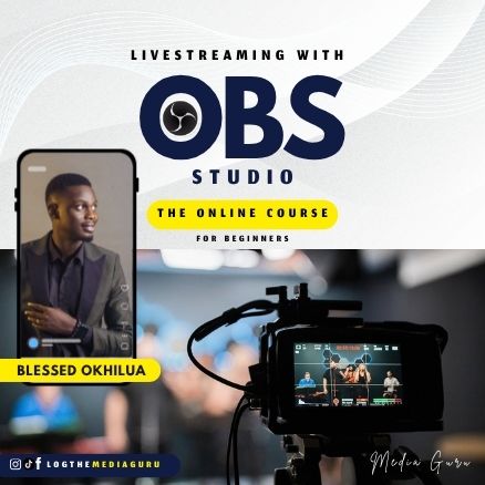 OBS STUDIO COURSE FOR BEGINNERS