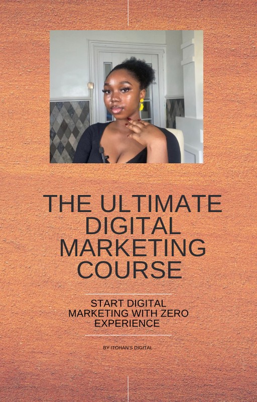 The Ultimate Digital Marketing Course