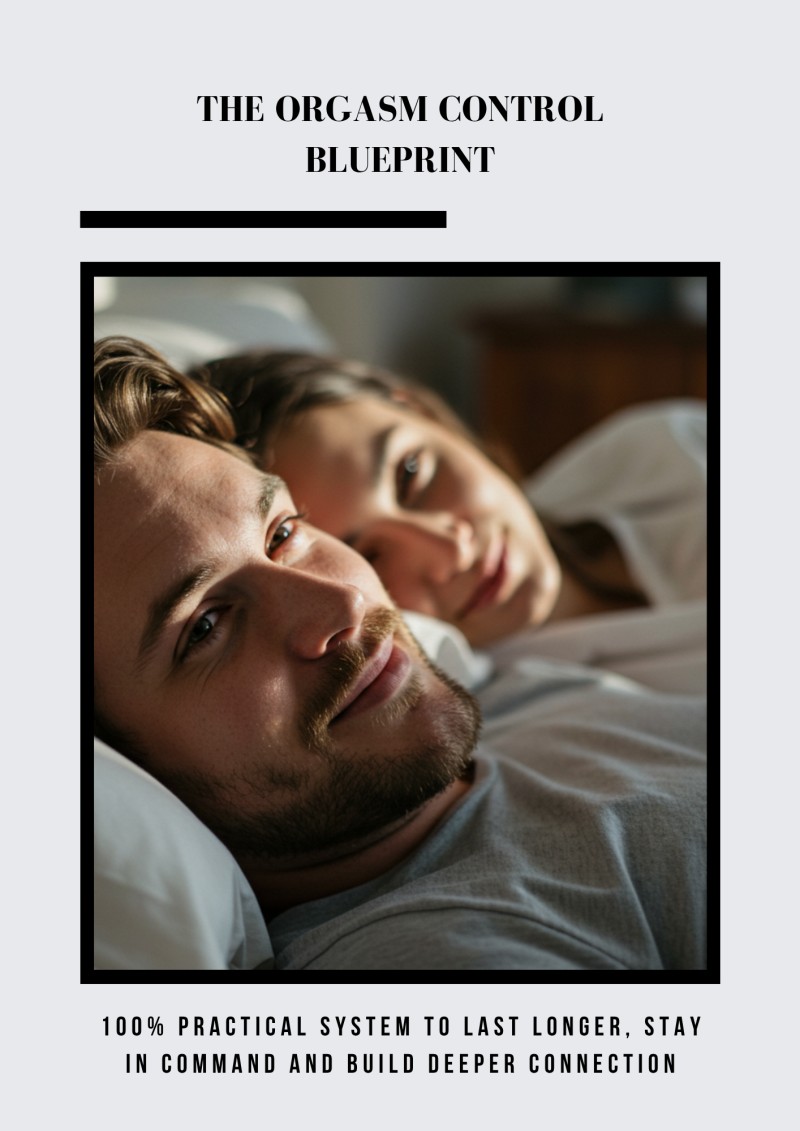 THE ORGASM CONTROL BLUEPRINT