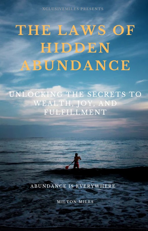 The Laws OF Hidden Abundance