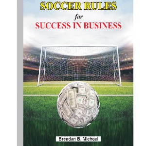SOCCER RULES FOR SUCCESS IN BUSINESS