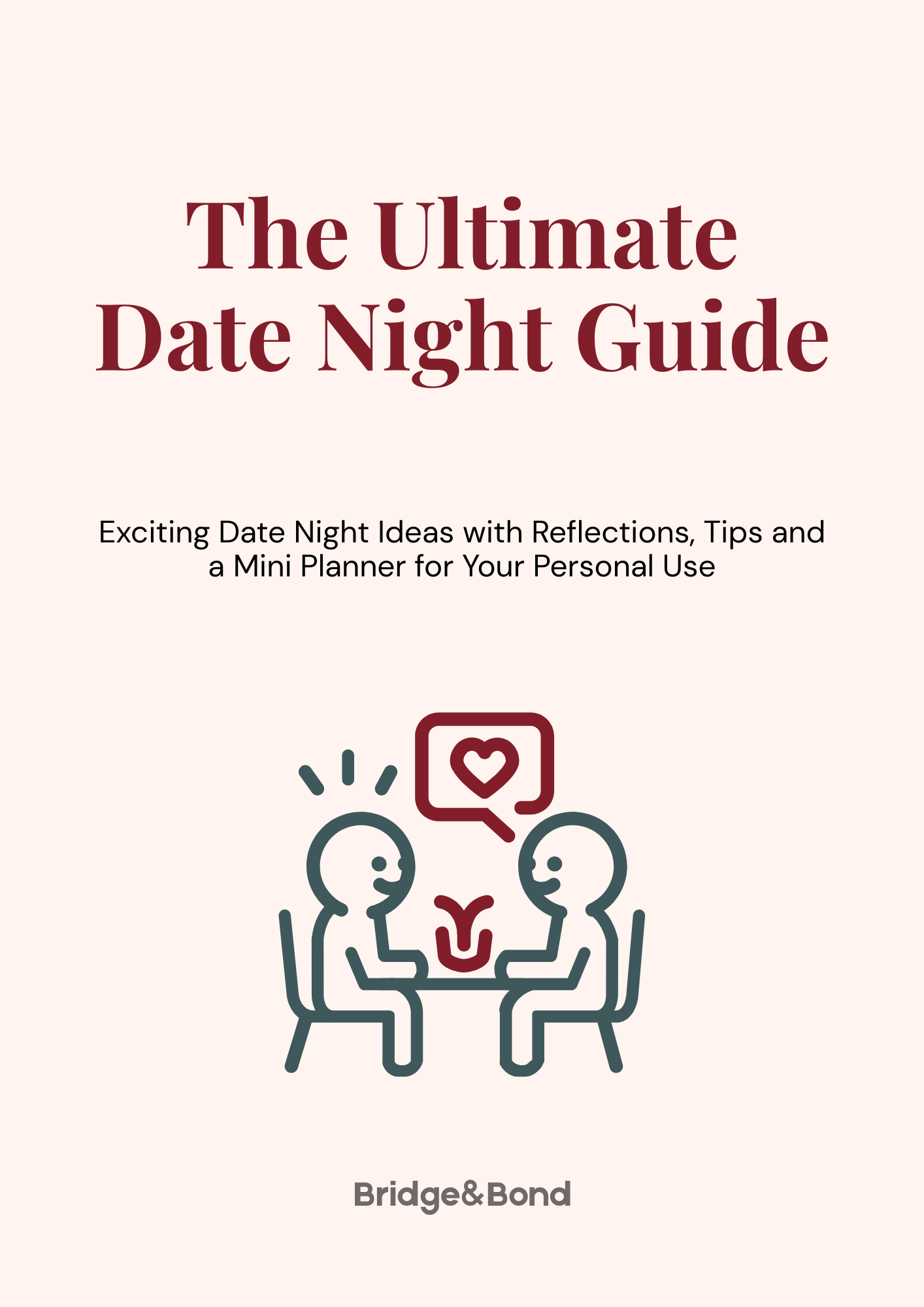 The Ultimate Date-Night Guide: 7 Dates to Reignite Your Spark