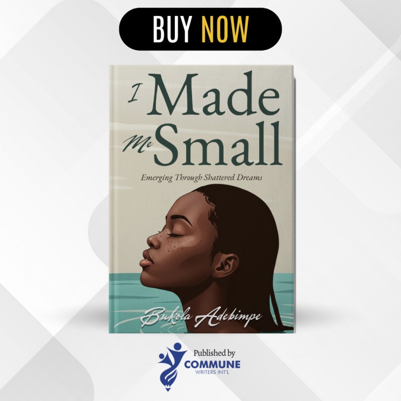 I Made Me Small (paperback)