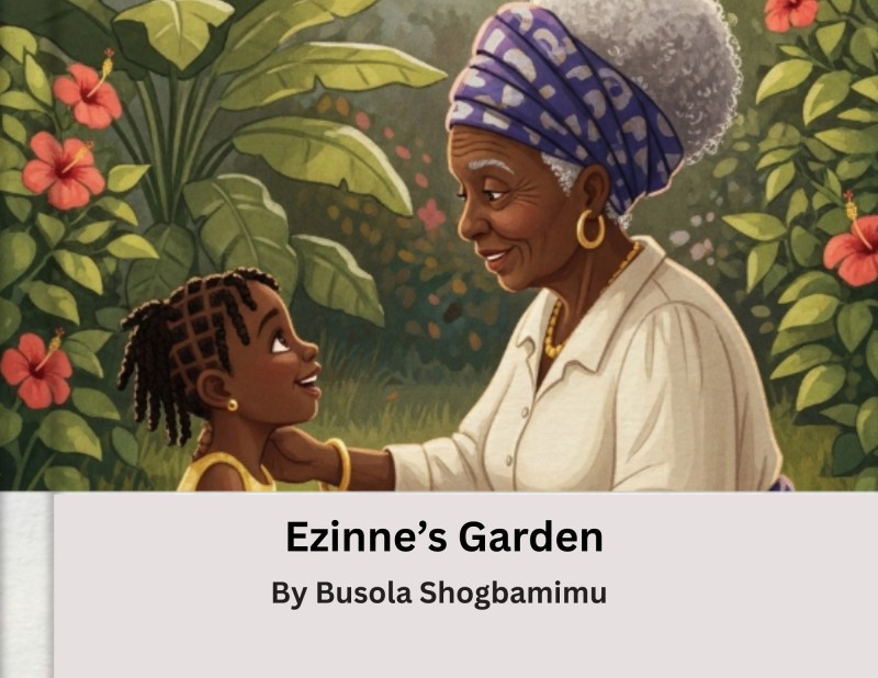 Ezinne's Garden (Where Memories Fade, Love Still Grows)