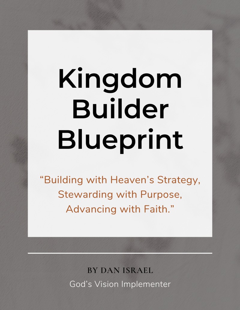 The Kingdom Builder Blueprint Only
