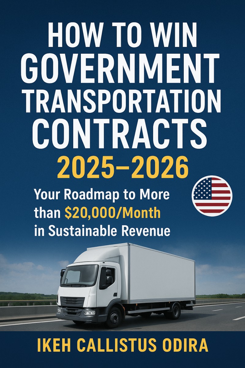 How to win USA Government Transportation Contract (without experience). your roadmap to more than $20,000 /month in Sustainable Revenue