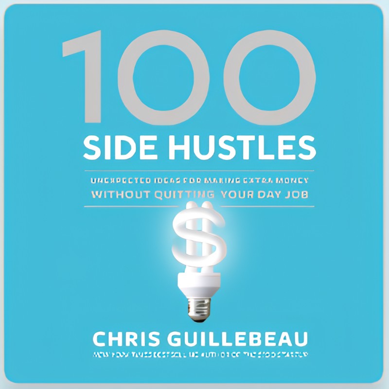 100 Side Hustles │ Audiobook
