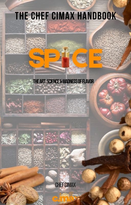 Spice: The Chef Cimax Handbook