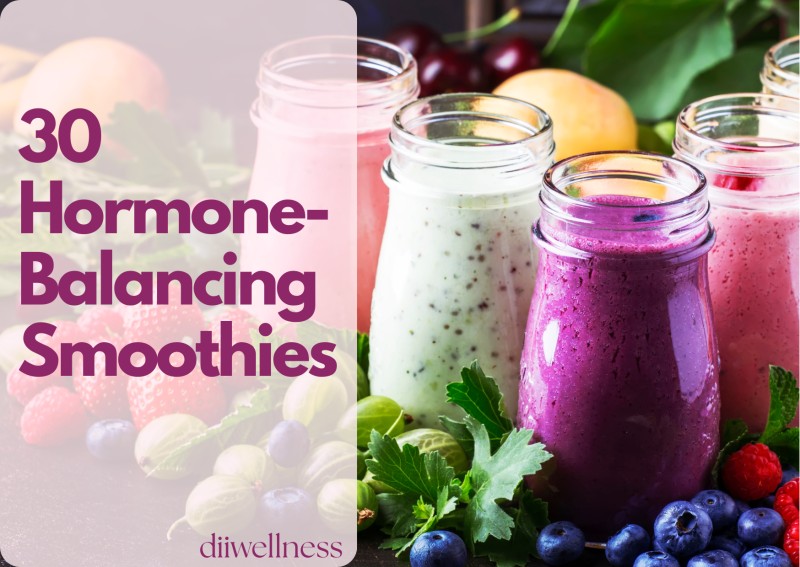 30 Hormone-Balancing Smoothies