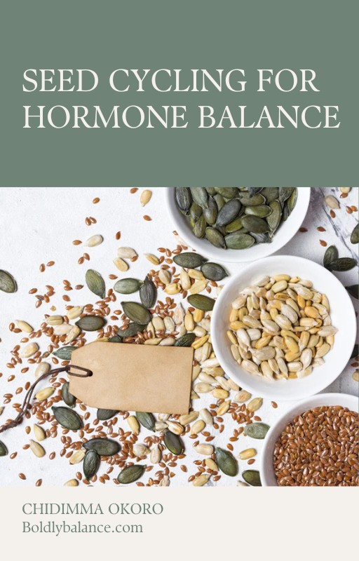 SEED CYCLING FOR HORMONE BALANCE