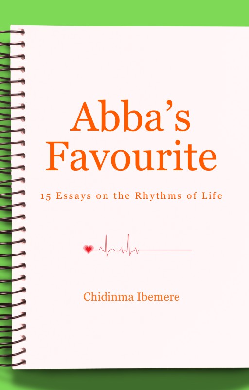 Abba's Favourite: 15 Essays on the Rhythms of Life