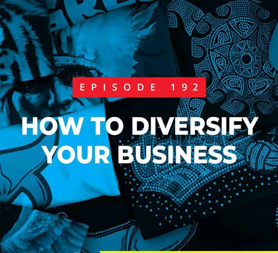 How To Diversify Your Business
