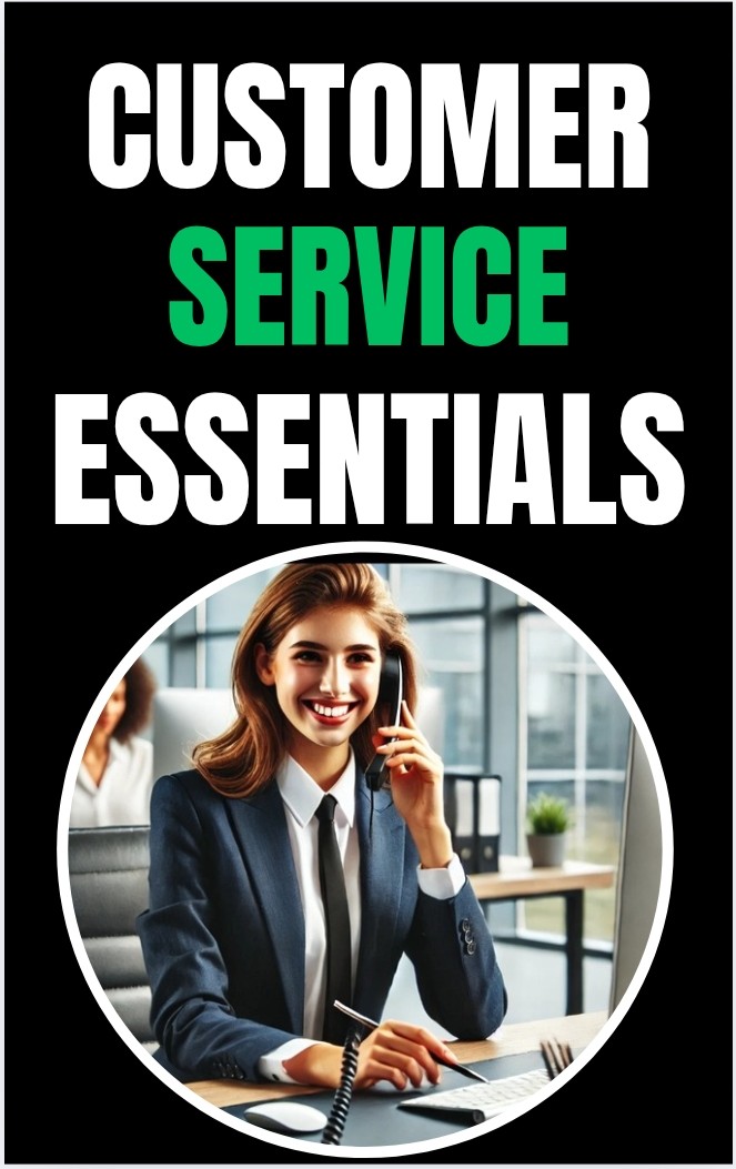 CUSTOMER SERVICE ESSENTIALS