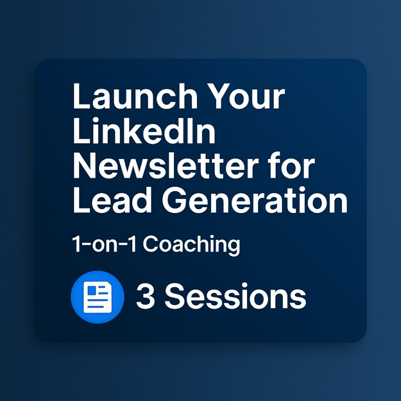 Launch Your LinkedIn Newsletter for Lead Generation