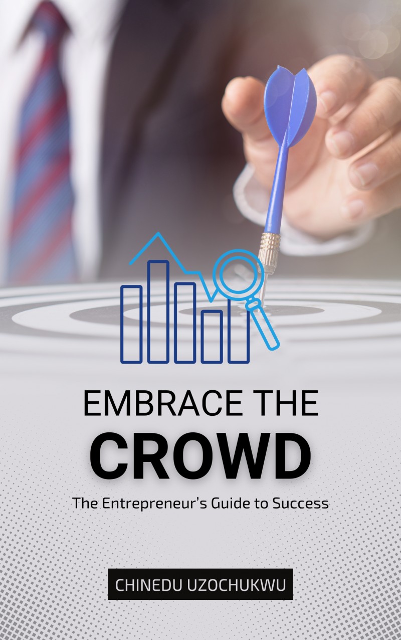 Embrace the Crowd: The Real Reason Businesses Succeed