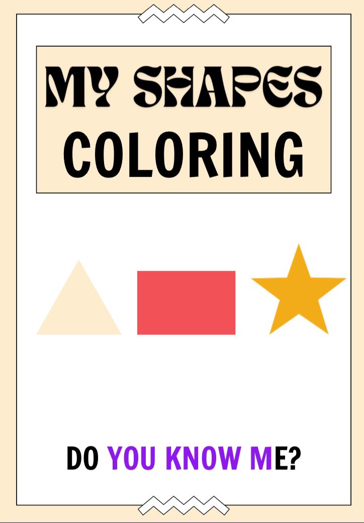 MY SHAPES CHILDREN COLOURING BOOK