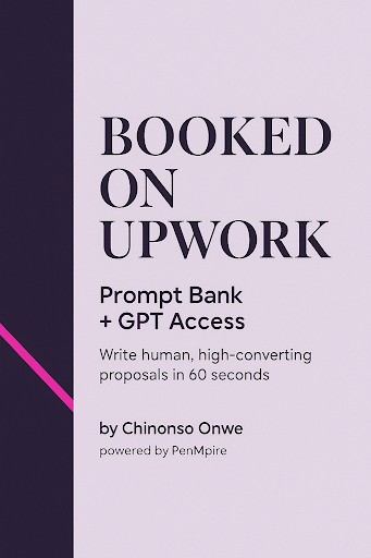Booked On Upwork – Prompt Bank + GPT Access | Write human-sounding proposals in 60 seconds