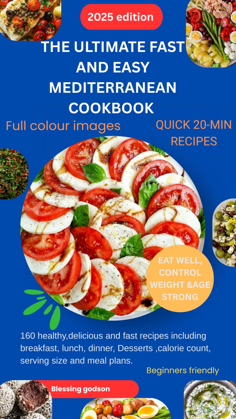 THE ULTIMATE FAST AND EASY MEDITERRANEAN COOKBOOK