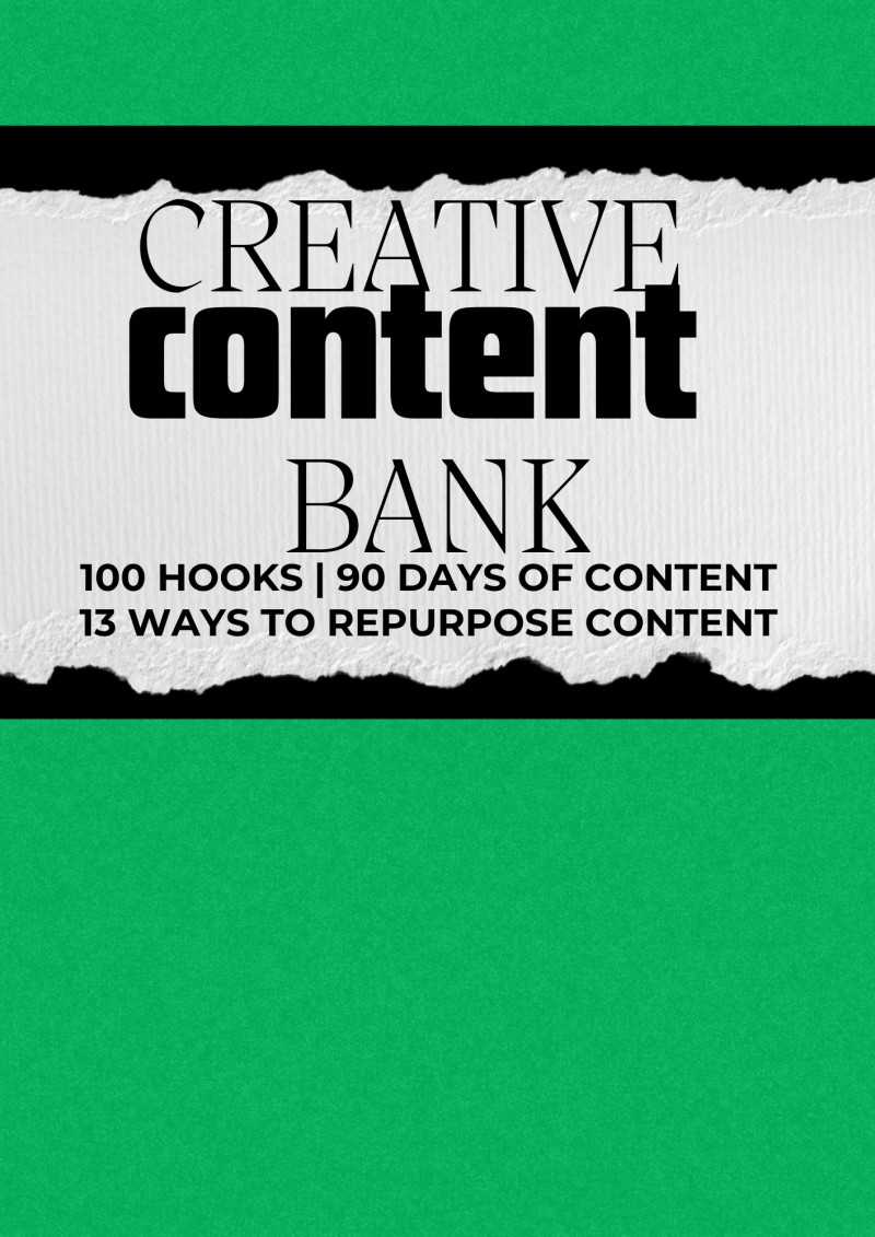 90 DAYS OF CONTENT MADE EASY : 100 HOOKS & 13 WAYS TO REPURPOSE