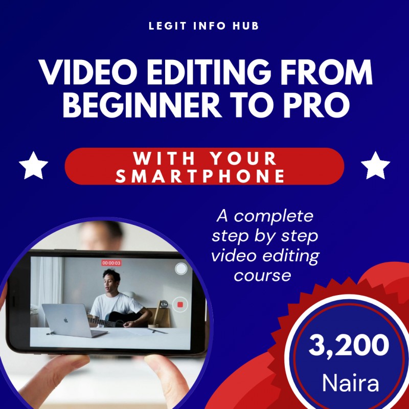 Complete Video Editing from beginner to Pro using your Smartphone