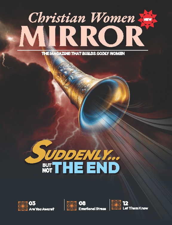 Buy CHRISTIAN WOMEN MIRROR MAGAZINE by Christian Women Mirror Press ...