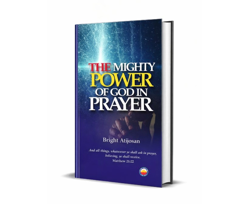 THE MIGHTY POWER OF GOD IN PRAYER
