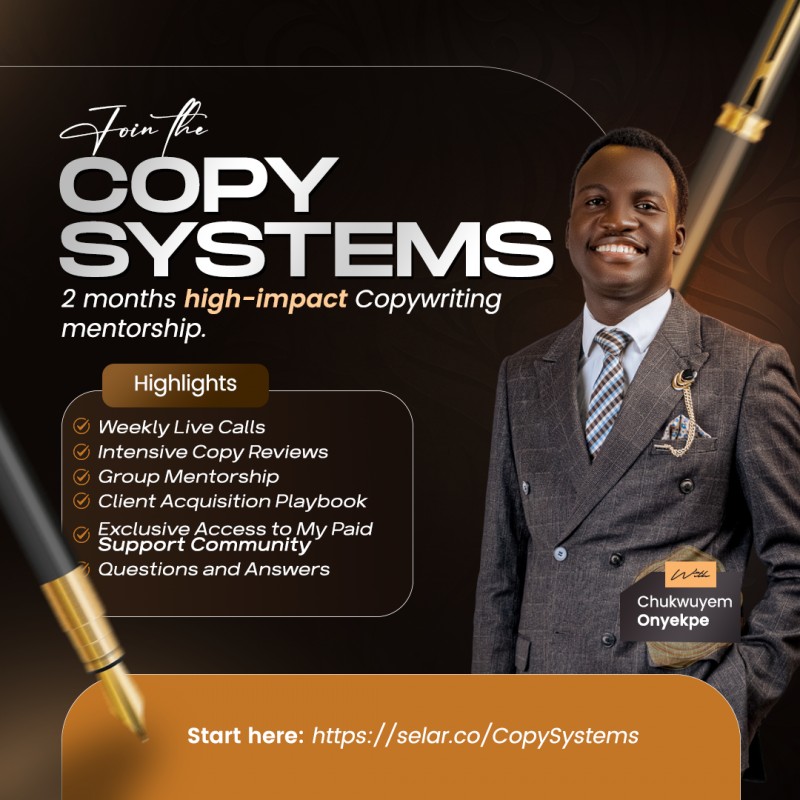 Buy Copy Systems Copywriting Mentorship by Chukwuyem Onyekpe on Selar