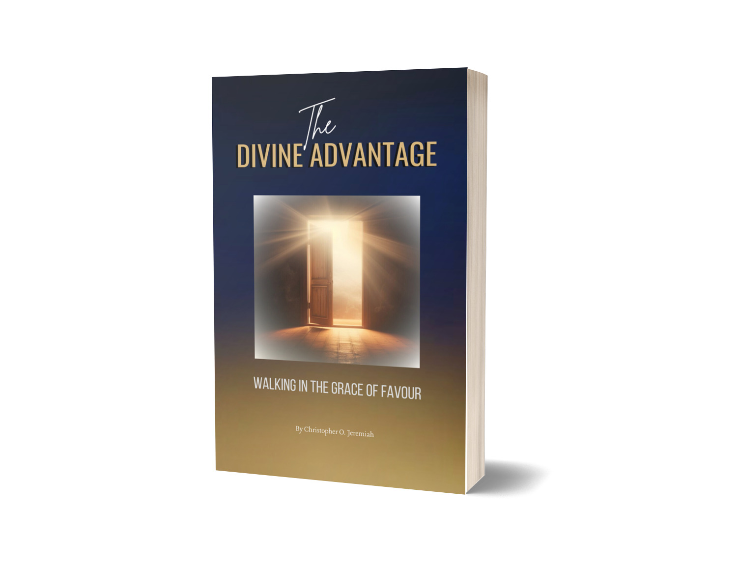 The Divine Advantage: Walking in the Grace of Favour