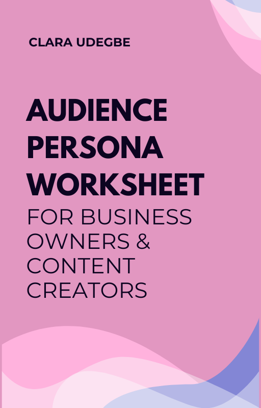 Audience Persona Worksheet for Business Owners & Content Creators