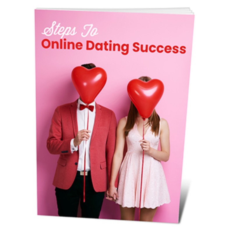 STEPS TO ONLINE DATING SUCCESS