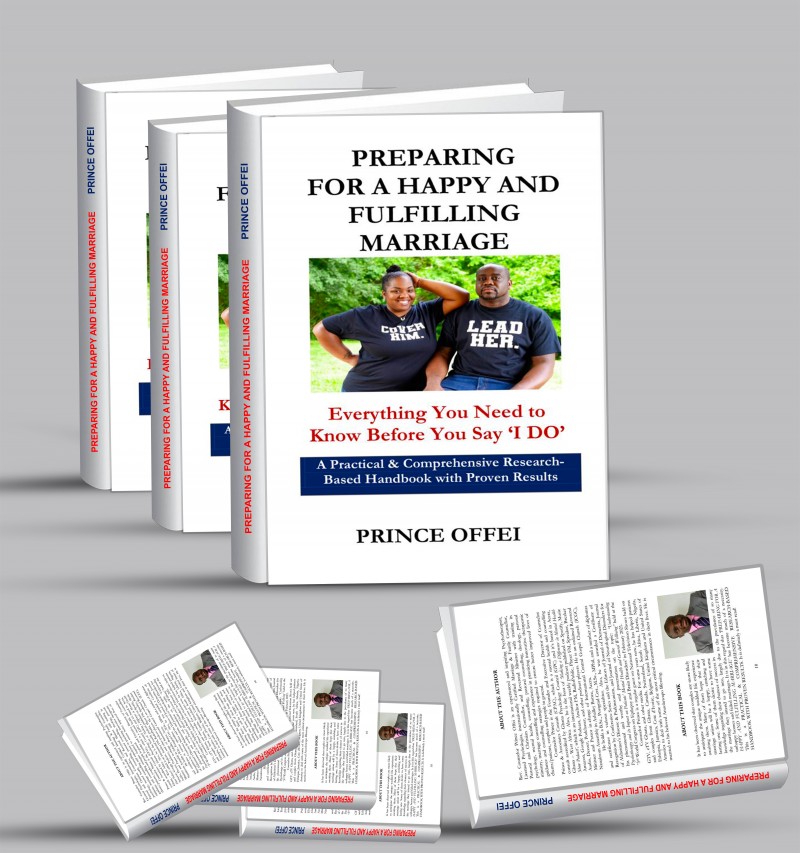 eBook - PREPARING FOR A HAPPY AND FULFILLING MARRIAGE: Everything You Need to Know Before You Say 'I Do' - By Counselor Prince Offei