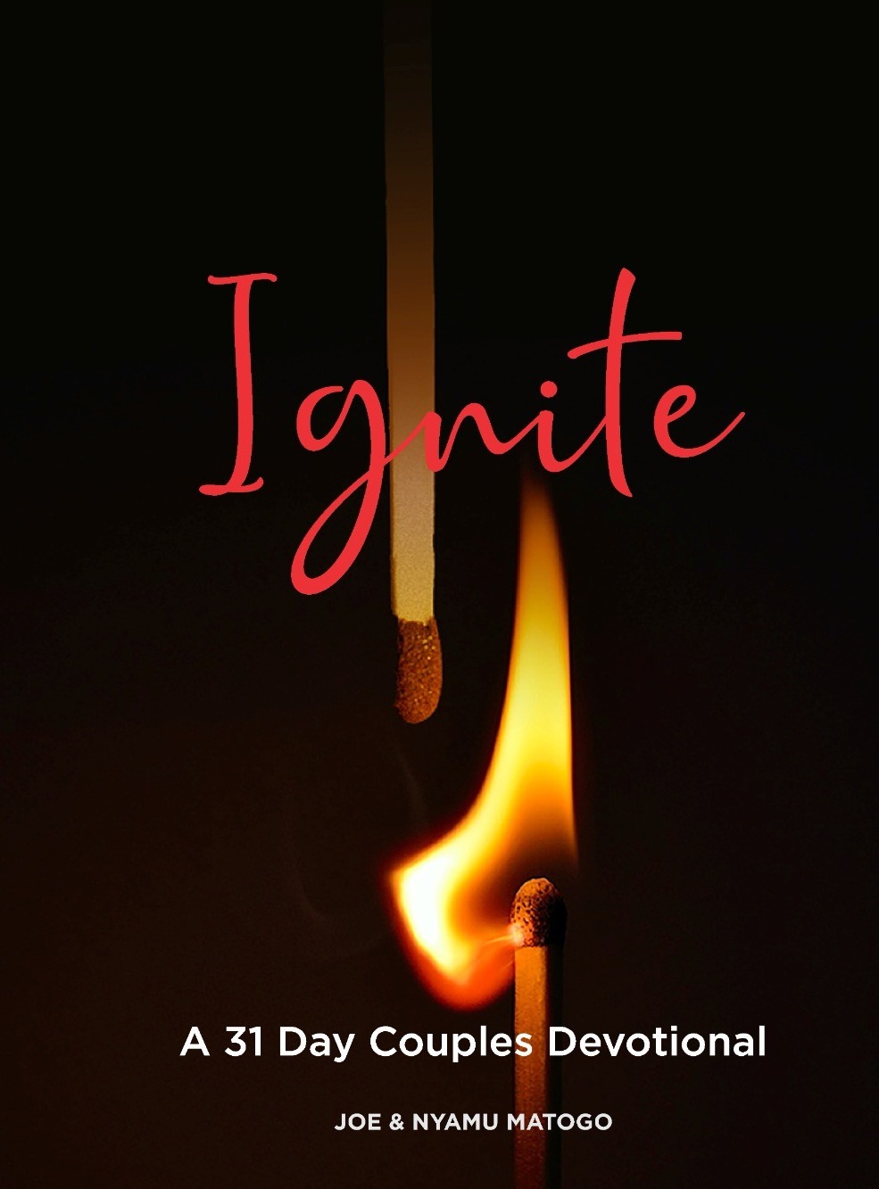Ignite: 31 Day Devotional for Couples