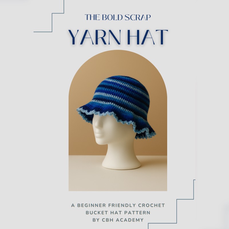 The Bold Scrap Yarn Bucket Hat Written Pattern