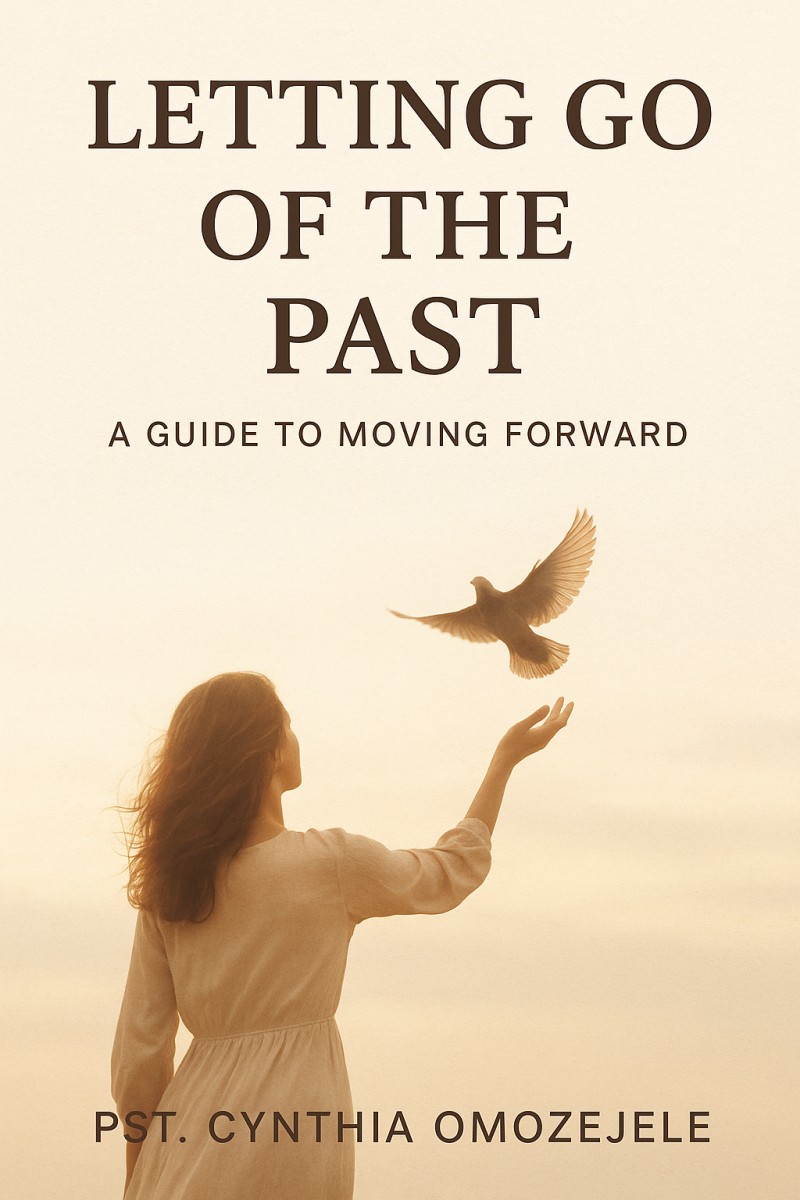 LETTING GO OF THE PAST