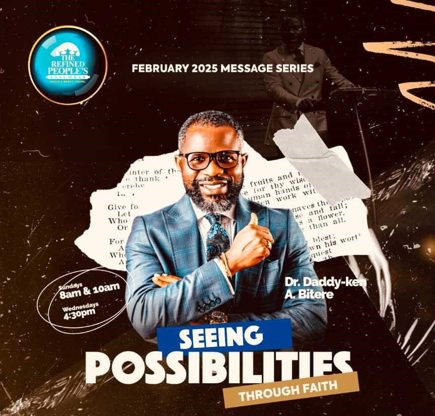 Seeing Possibilities Through Faith - Dr. Daddy-Ken A. Bitere - TREPA - PART 6