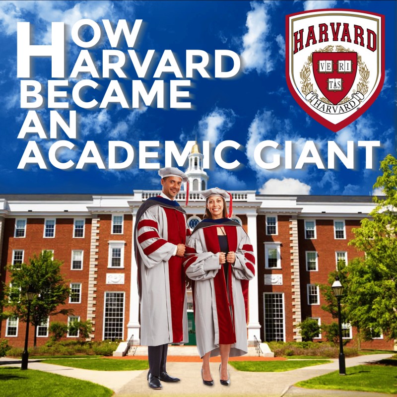 How Harvard Became an Academic Giant