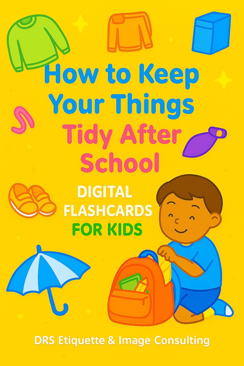 How to Keep Your Things Tidy After School Digital Flashcards for Kids