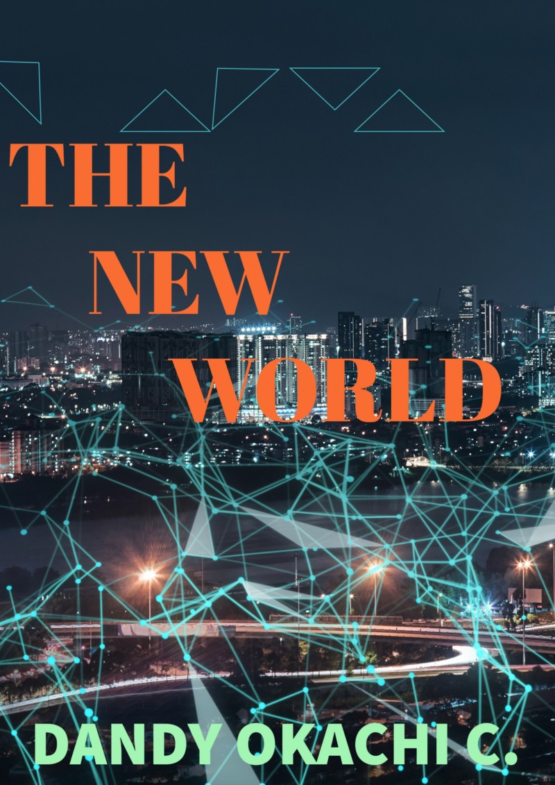 THE NEW WORLD: The Future Of Science And Technology
