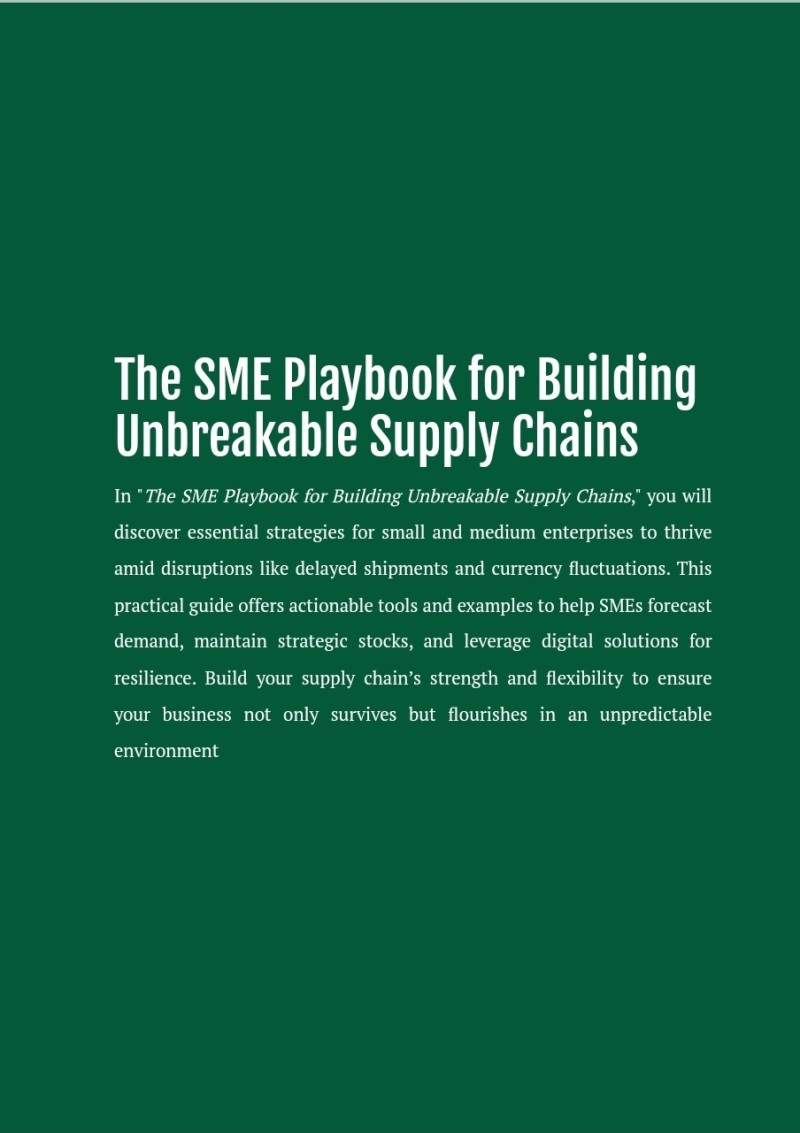 The SME Playbook for Building Unbreakable Supply Chains