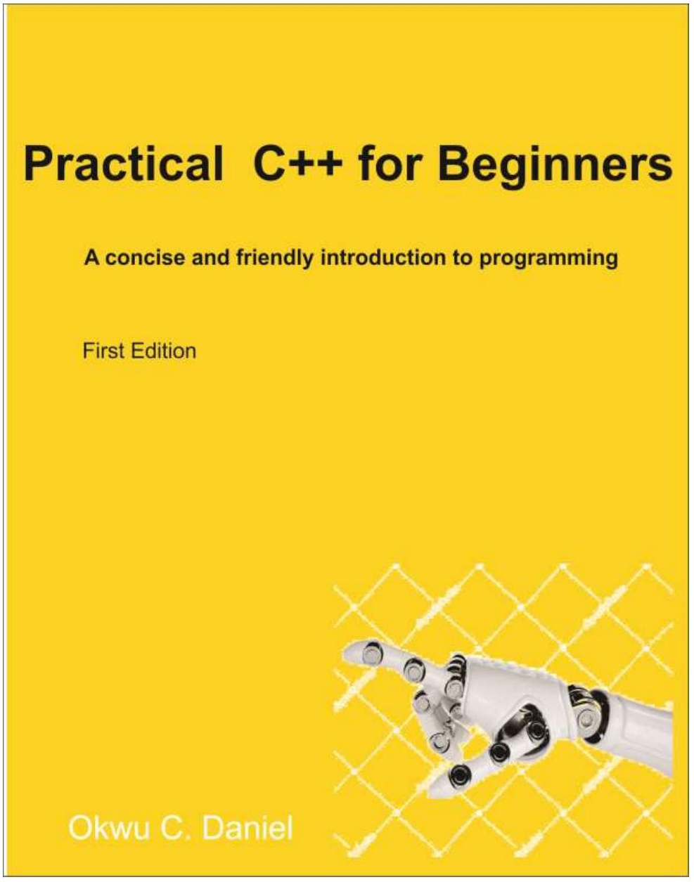 Practical C++ for Beginners
