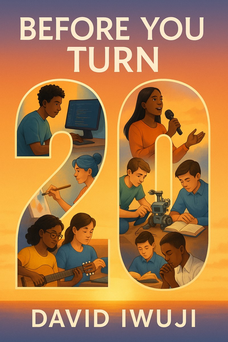 Before You Turn 20