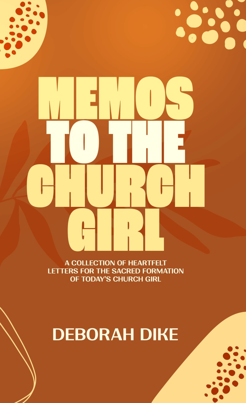MEMOS TO THE CHURCH GIRL
