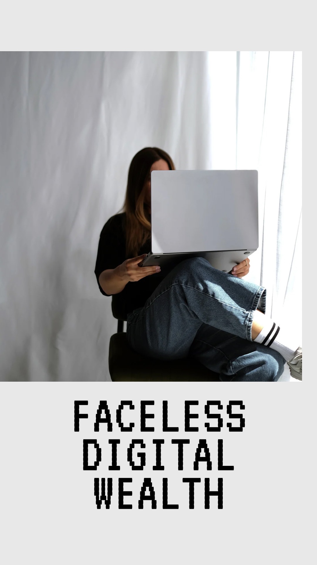 FACELESS DIGITAL WEALTH