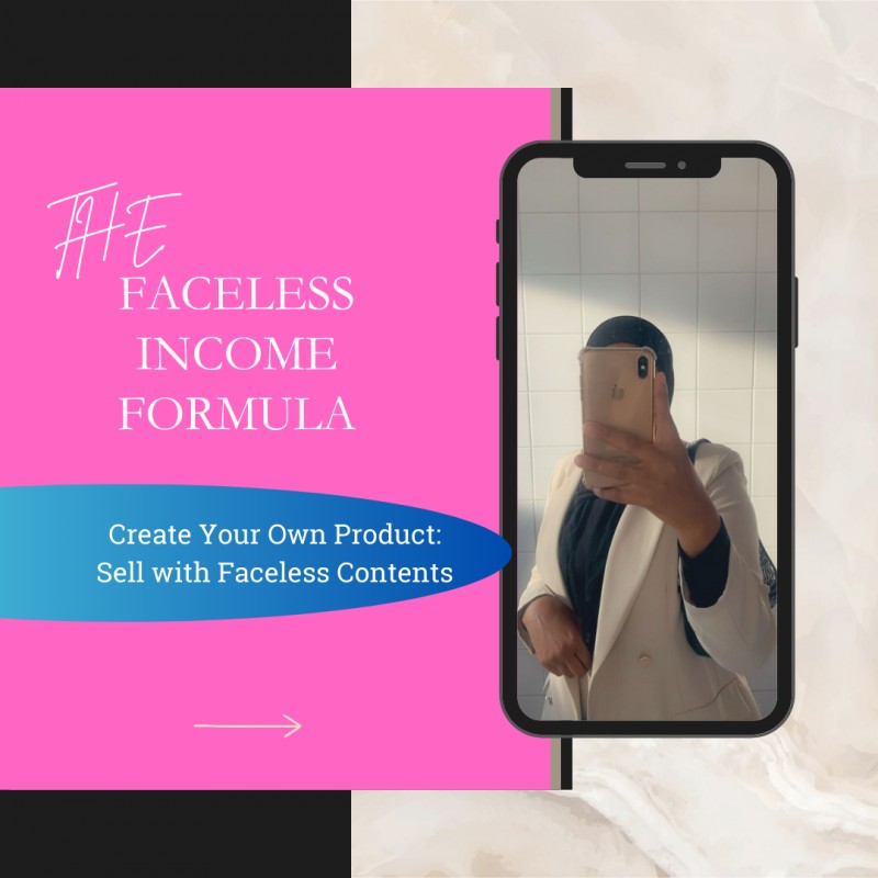 The Faceless Income Formula - Create your Own Product | Sell with Faceless Contents