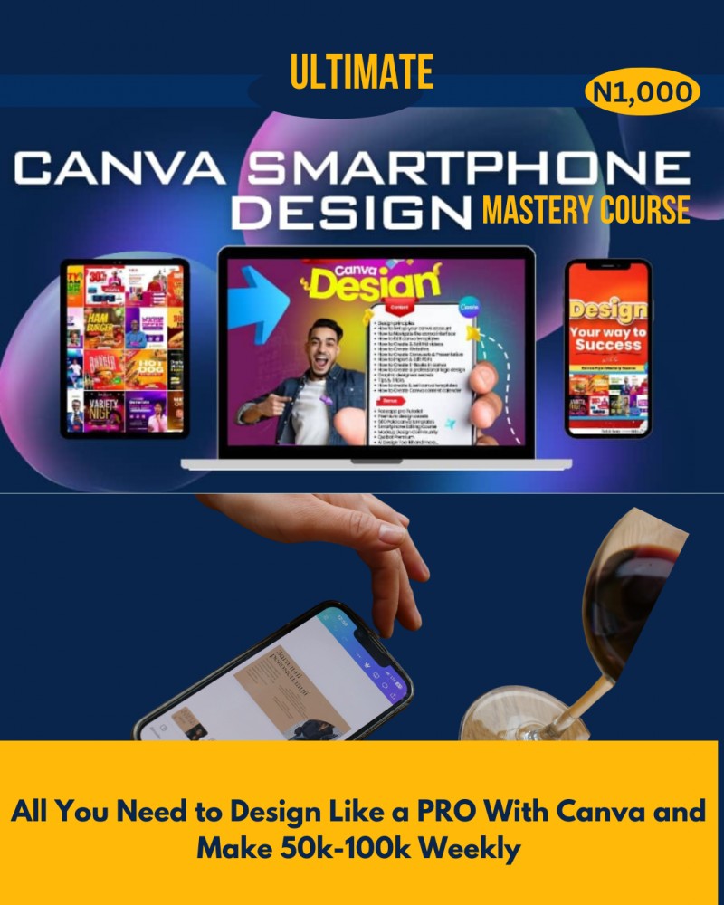 ULTIMATE CANVA SMARTPHONE DESIGN MASTERY COURSE