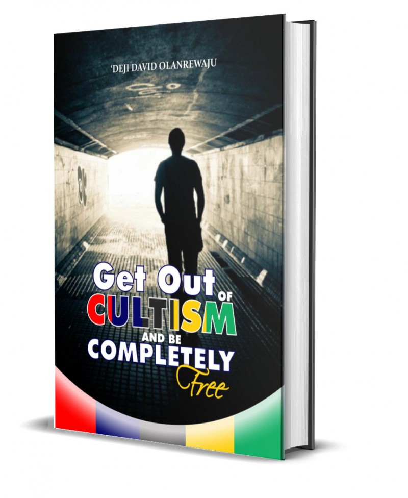 GET OUT OF CULTISM AND BE COMPLETELY FREE (Hardcopy)