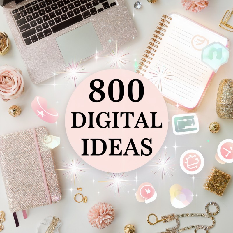 800 Digital Ideas